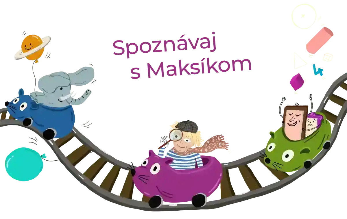 Spoznávaj s Maksíkom